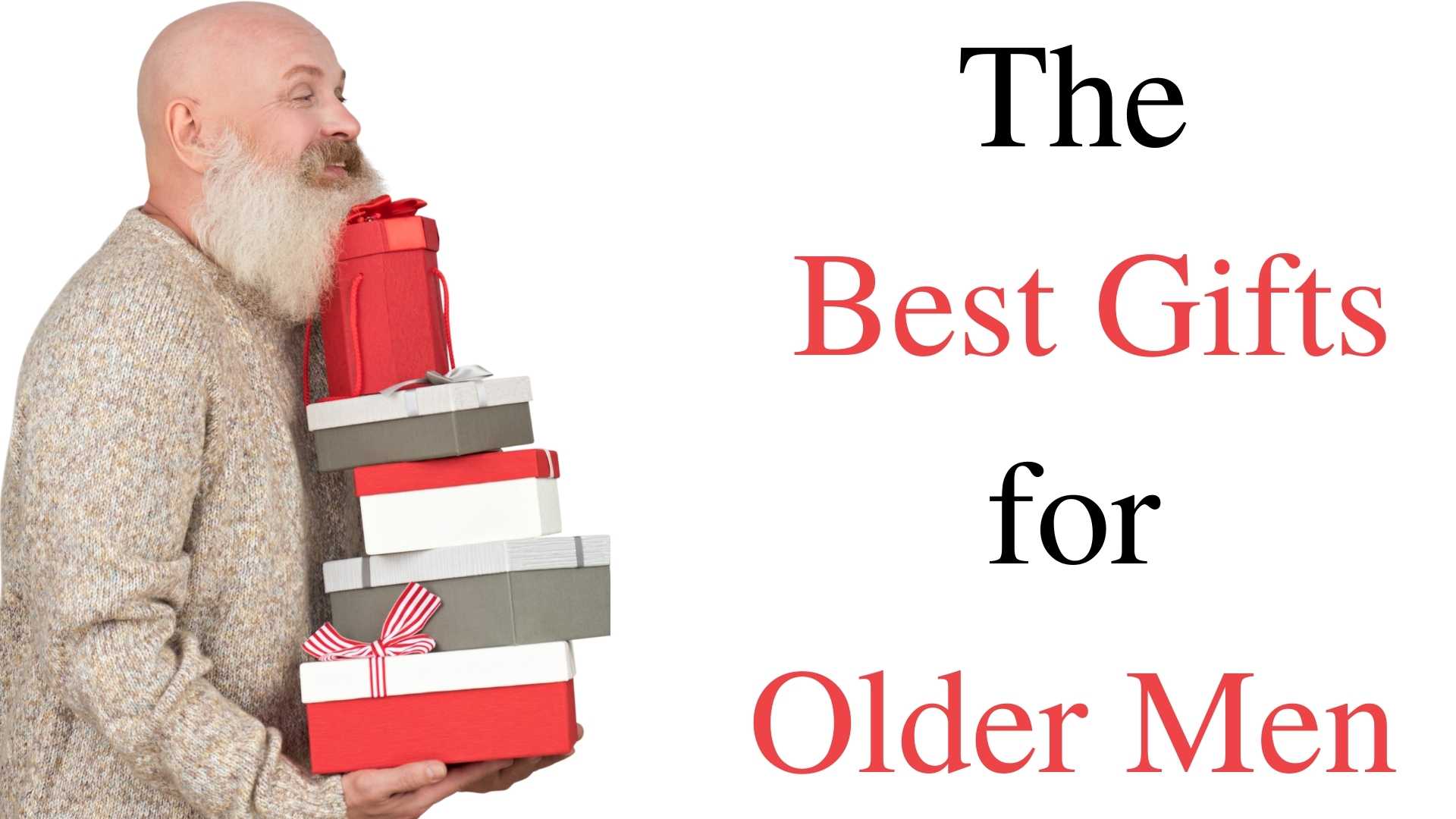 Best Gifts for Older Men Feature Image