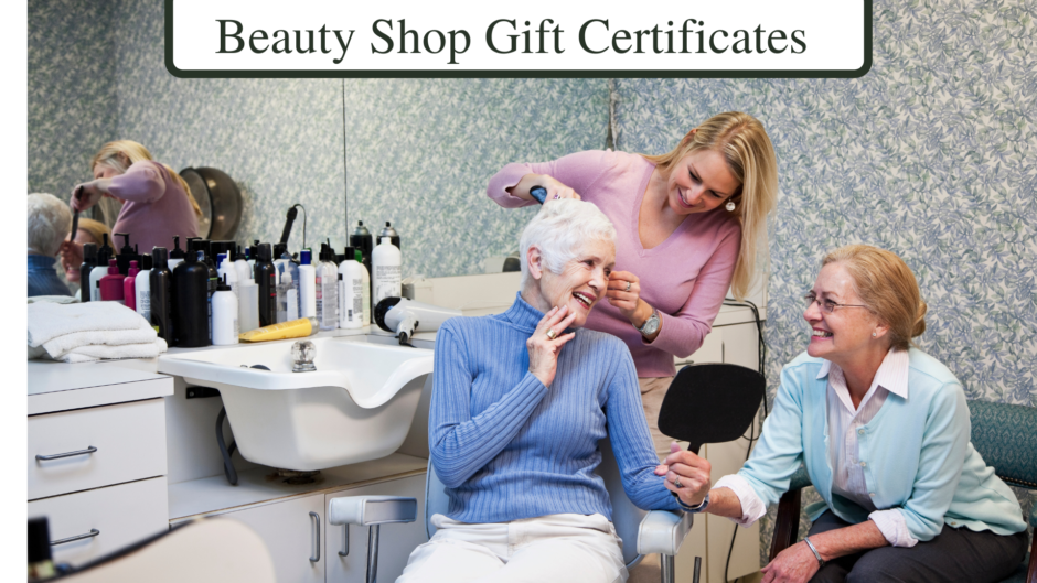 Useful Gifts for Elderly Women - Beauty Salon