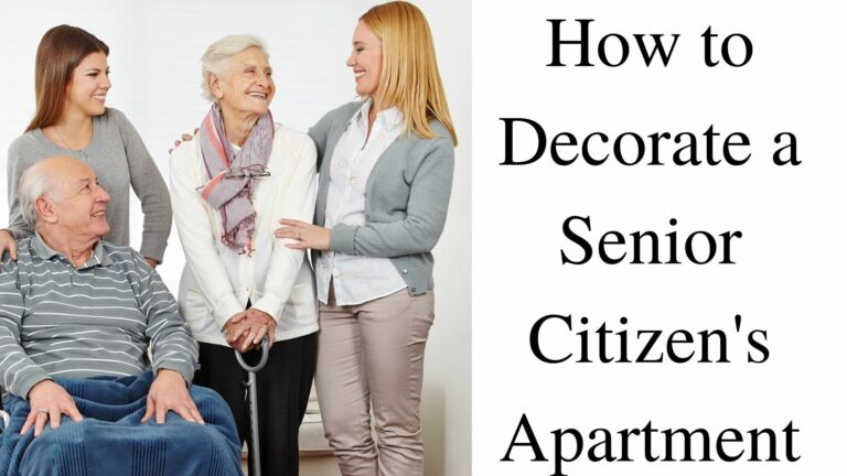 Decorating a Senior Citizen's Apartment