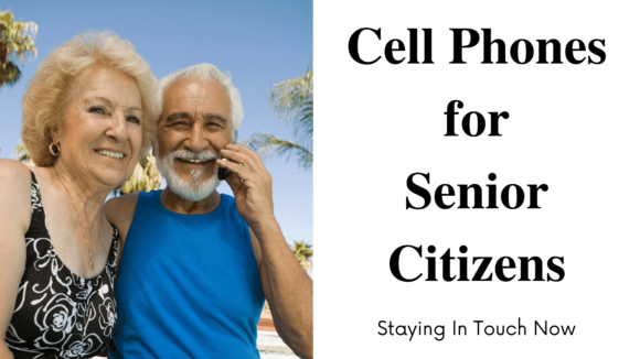 Cell Phones For Senior Citizens - Feature Image