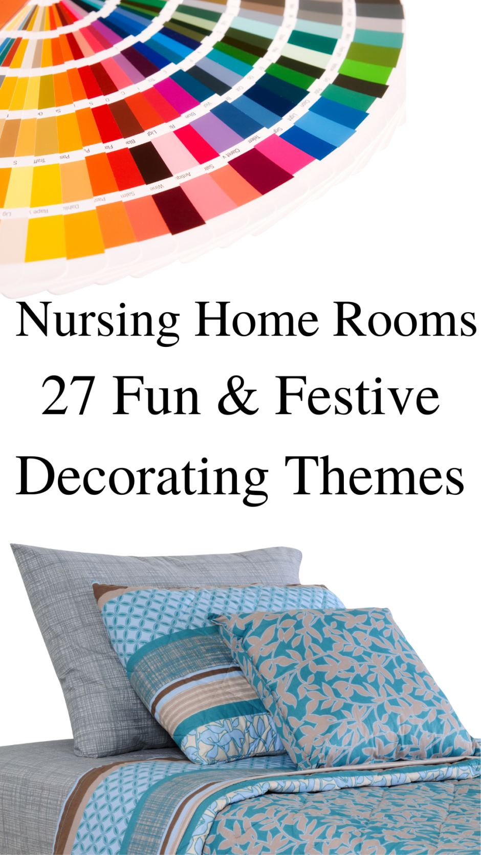 Decorating Themes for Nursing Home Rooms