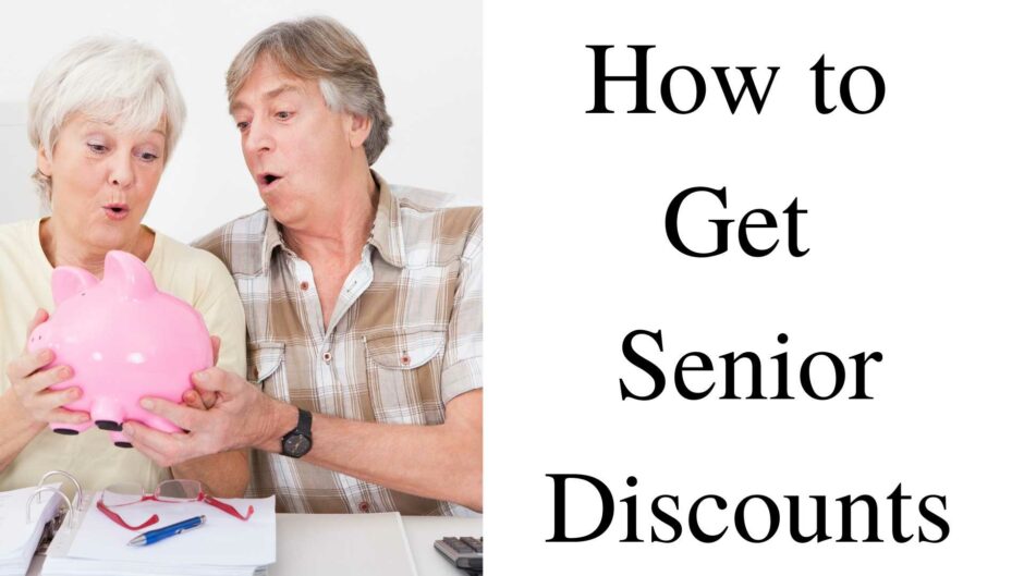 How To Get Senior Discounts Senior Living 2023